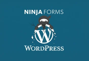 Ninja Forms File Upload Flaw Lets Attackers Hijack 50,000 WordPress Sites